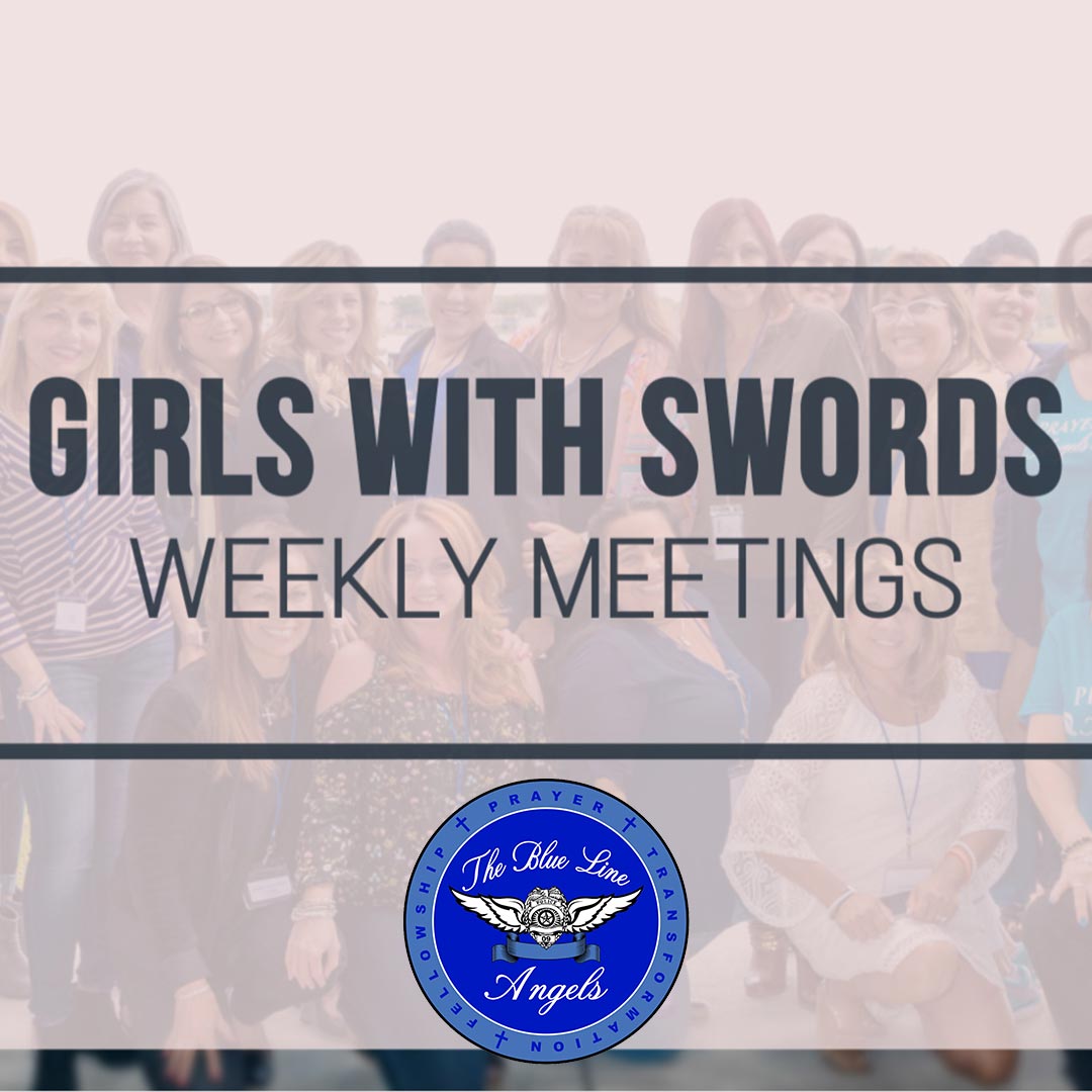 The Blue Line Angels – Girls With Swords (Weekly Meetings)