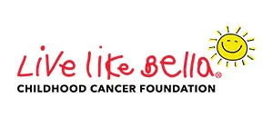 Live Like Bella childhood Cancer Foundation